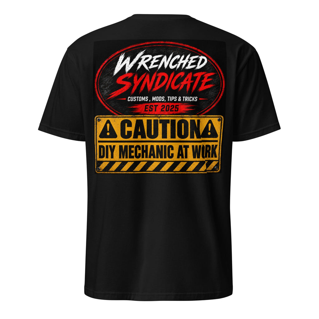 Wrenched Syndicate® CAUTION DIY Mechanic At Work Garage Graphic T-Shirt | Automotive Enthusiast Tee - Wrenched Syndicate