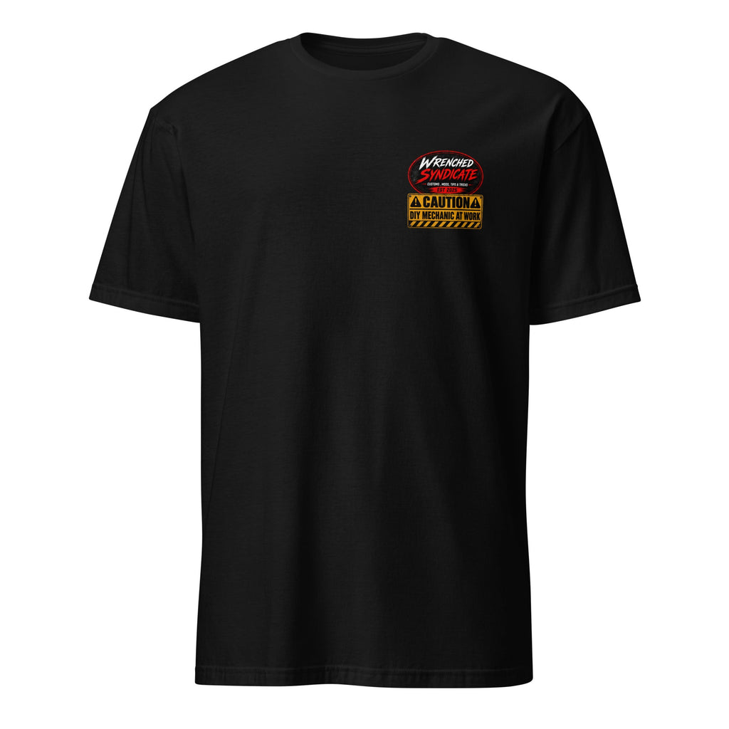 Wrenched Syndicate® CAUTION DIY Mechanic At Work Garage Graphic T-Shirt | Automotive Enthusiast Tee - Wrenched Syndicate