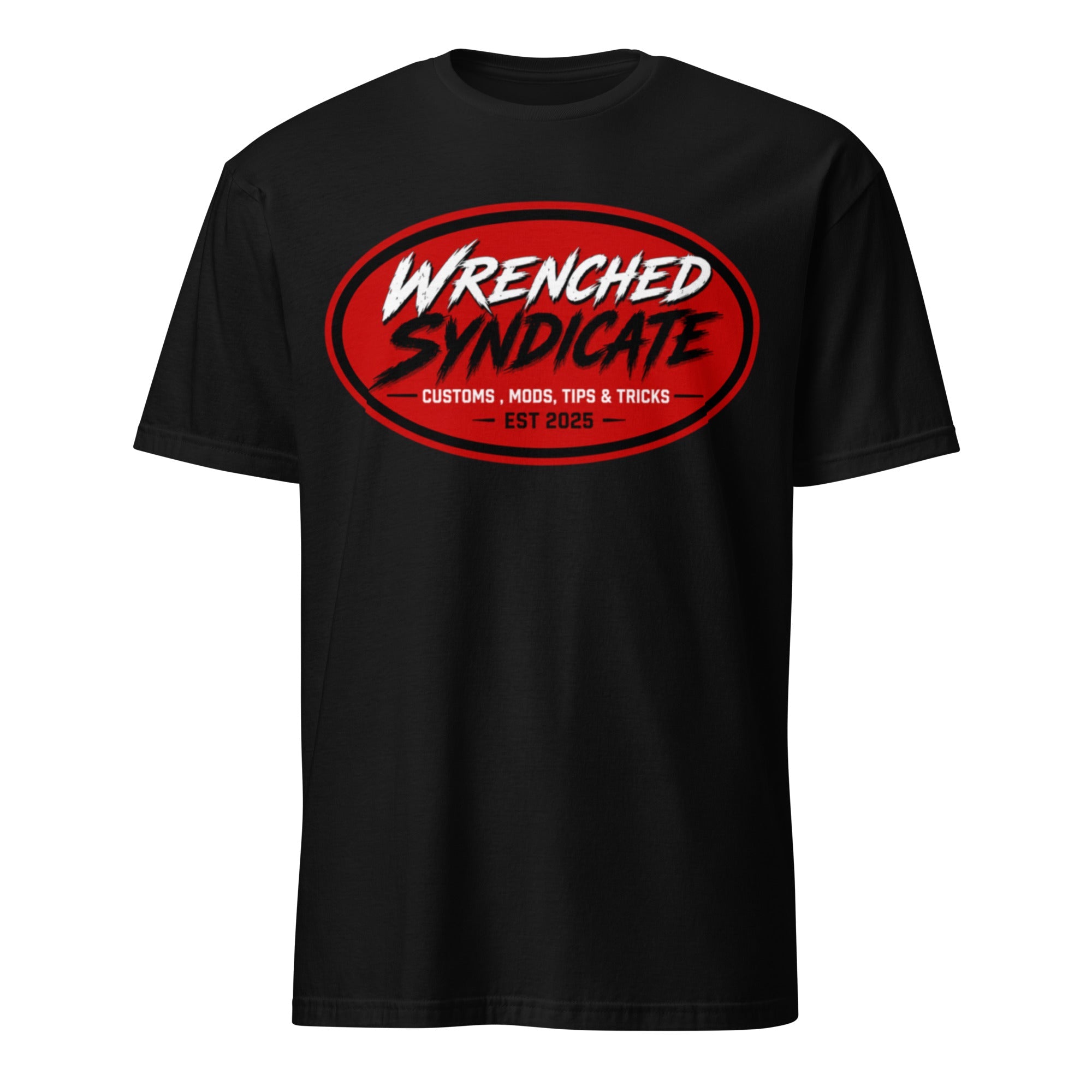 Wrenched Syndicate™ Custom, Mods, Tips & Tricks T-Shirt | Garage Lifestyle Graphic Tee | Est. 2025 - Wrenched Syndicate