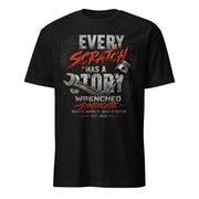 WS™ Every Scratch Has A Story Front Print Only Tee - Wrenched Syndicate
